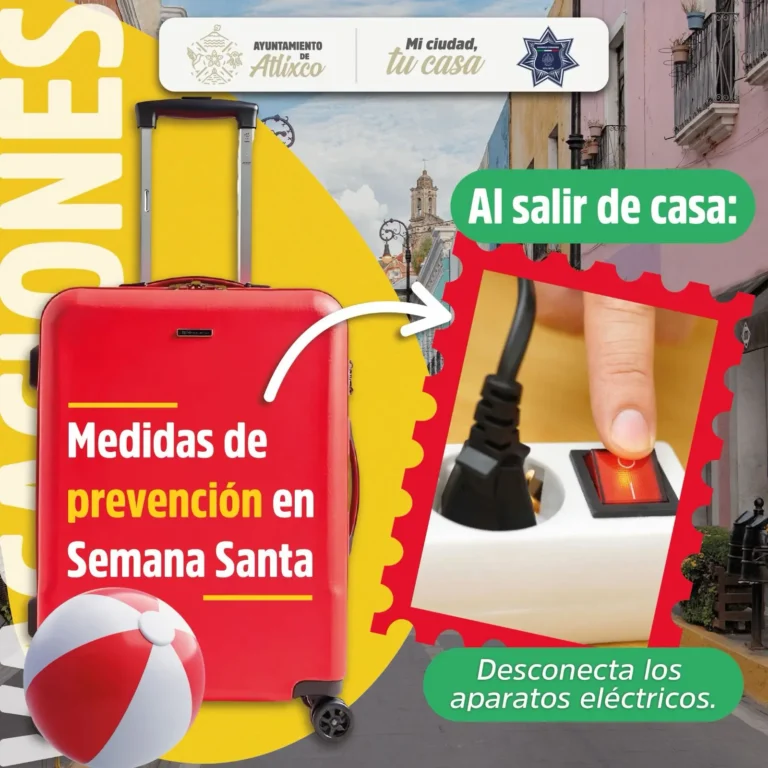 ARIADNA AYALA REFUERZA LLAMADO A LA PREVENCIÓN EN SEMANA SANTA EN ATLIXCO