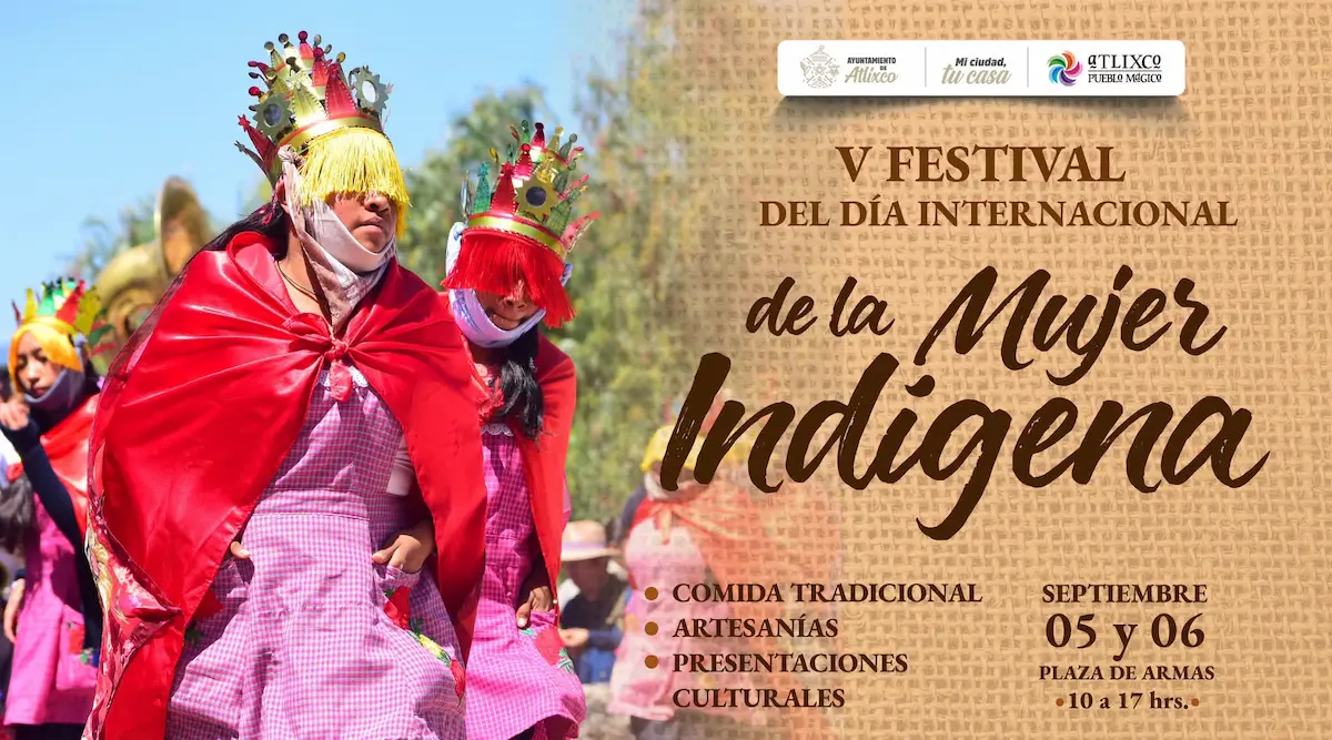 Atlixco honra a la Mujer Indígena con festival; Ariadna Ayala invita