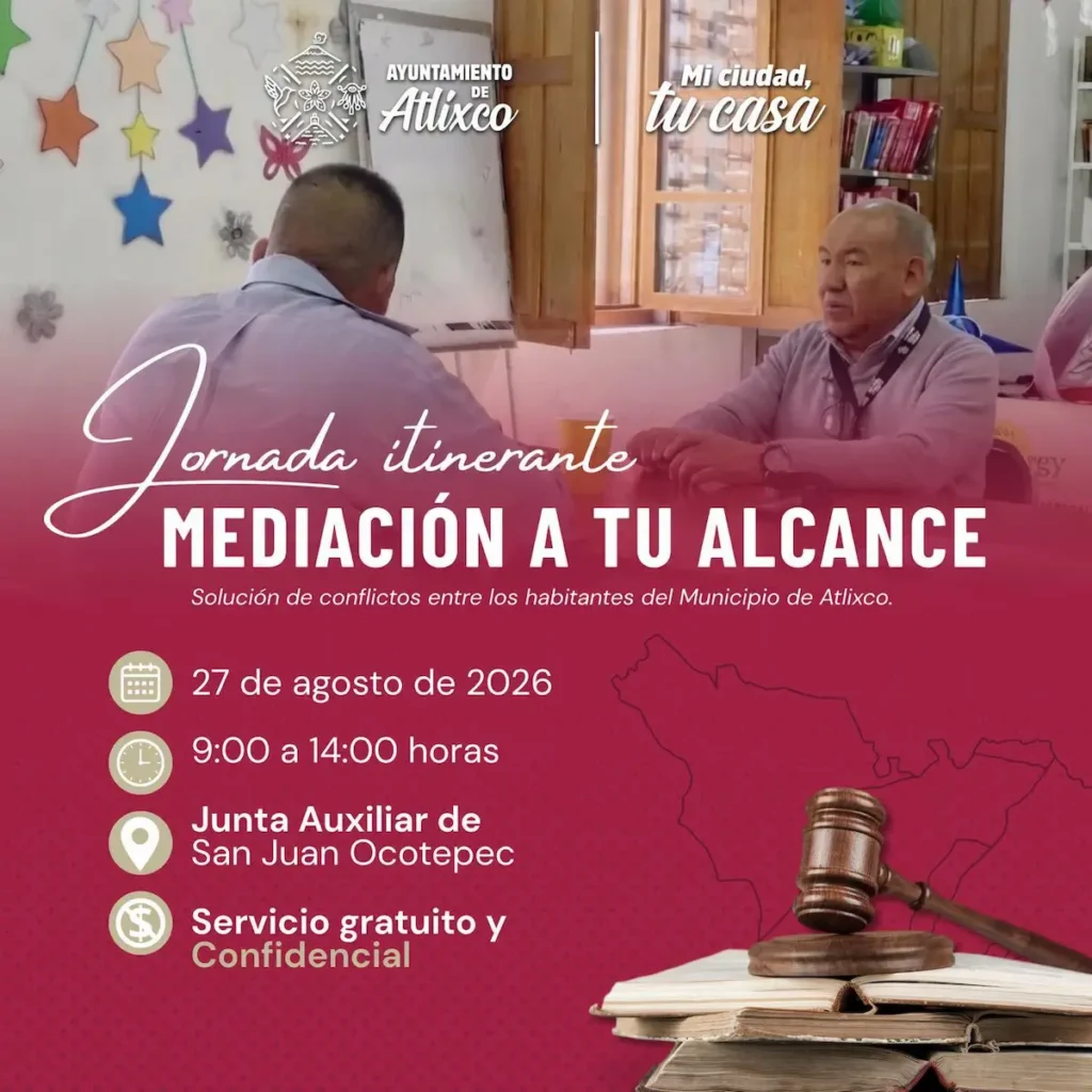 Atlixco impulsa la cultura de paz a través de Jornadas de Mediación