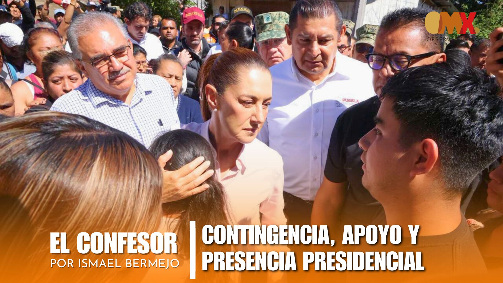 CONTINGENCIA, APOYO Y PRESENCIA PRESIDENCIAL