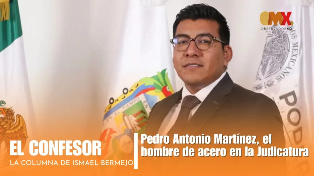 Pedro Antonio Martínez, el hombre de acero en la Judicatura