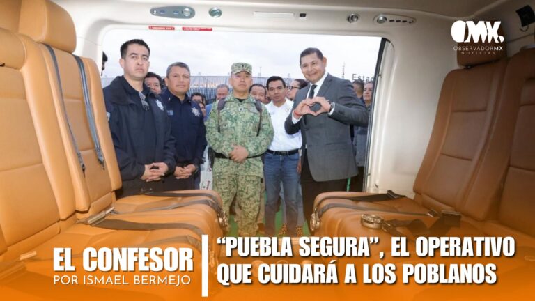“PUEBLA SEGURA”, EL OPERATIVO QUE CUIDARÁ A LOS POBLANOS