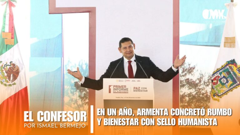 EN UN AÑO, ARMENTA CONCRETÓ RUMBO Y BIENESTAR CON SELLO HUMANISTA