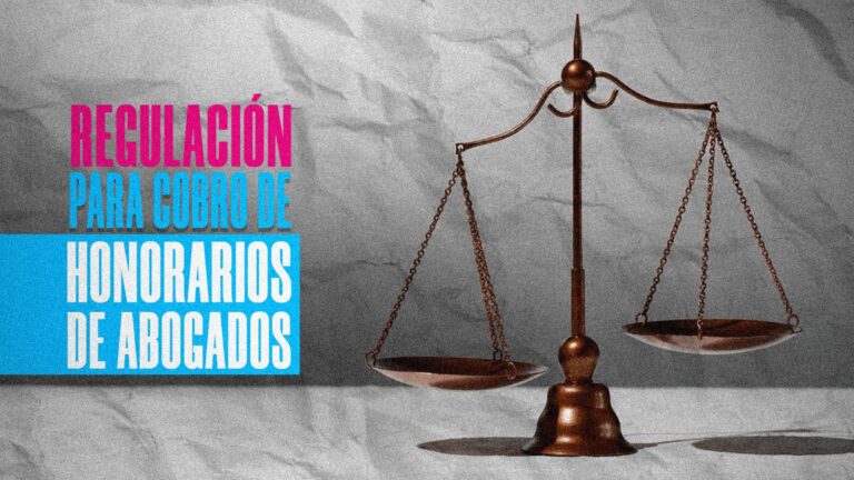 Regula Congreso del Estado cobro de honorarios de abogados para evitar abusos