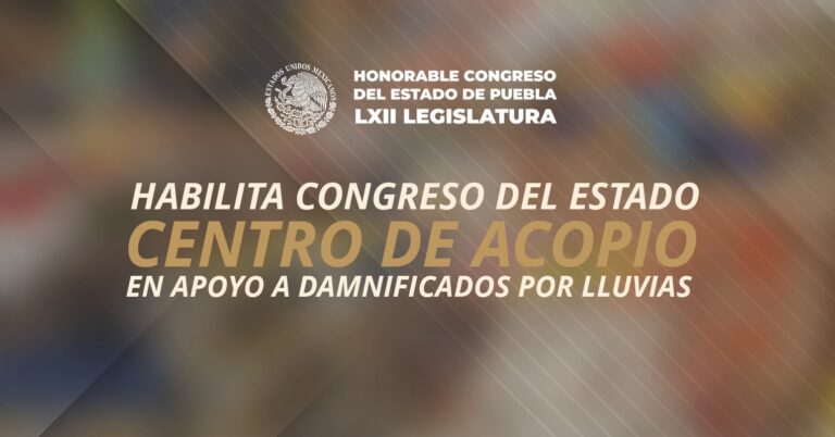Habilita Voluntariado del Congreso Centro de Acopio en apoyo a damnificados por lluvias 