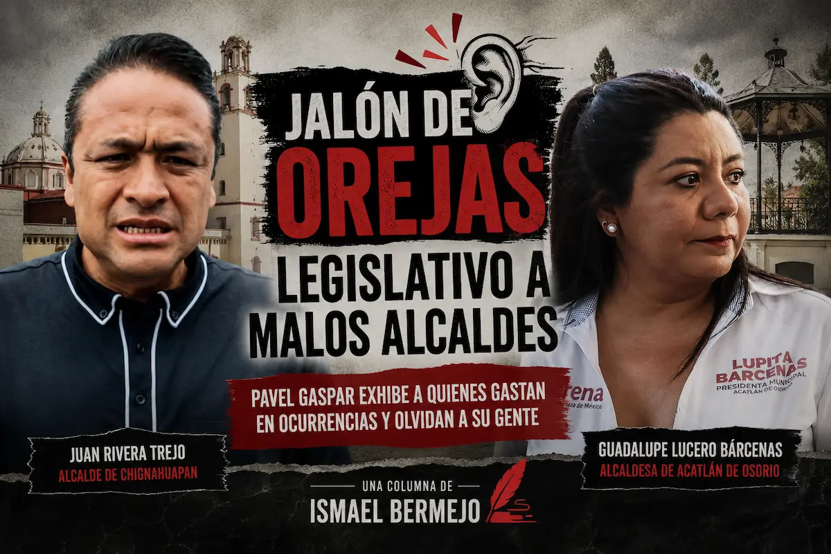 Jalón de orejas legislativo a malos alcaldes