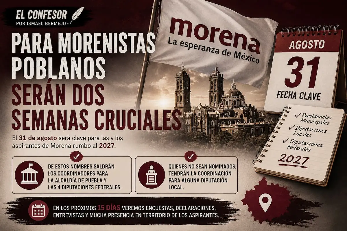 Para morenistas poblanos serán dos semanas cruciales