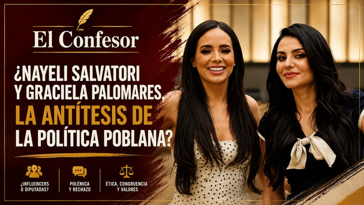 ¿Nayeli Salvatori y Graciela Palomares, la antítesis de la política poblana?