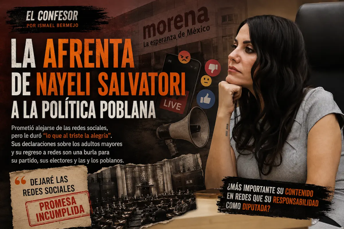 La afrenta de Nayeli Salvatori a la política poblana